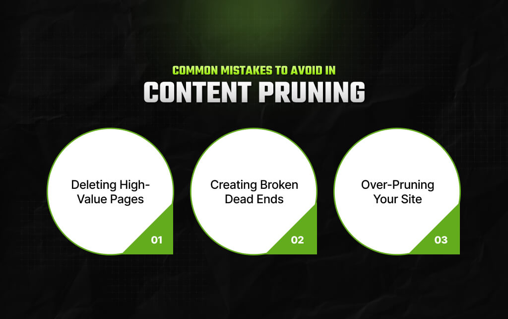 Common Mistakes To Avoid In Content Pruning