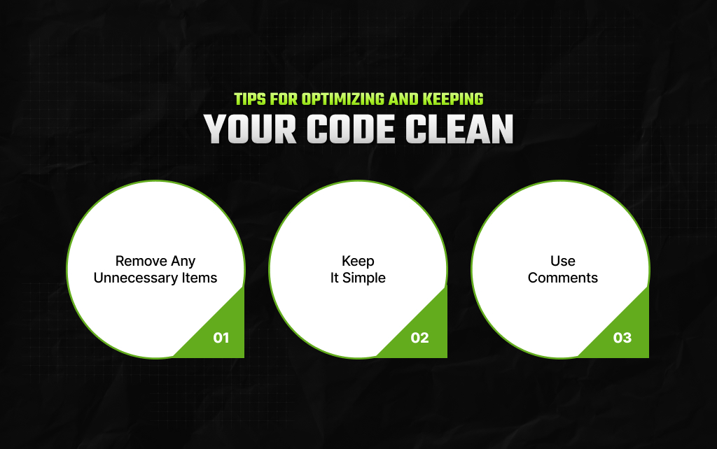 Tips For Optimizing And Keeping Your Code Clean